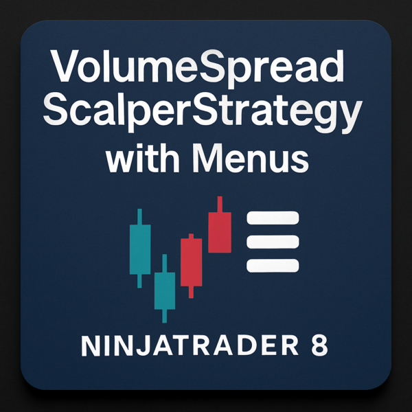 VolumeSpreadScalperStrategy with Menus – NinjaTrader 8 Strategy (Download)